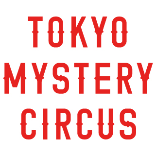 TOKYO MYSTERY CIRCUS